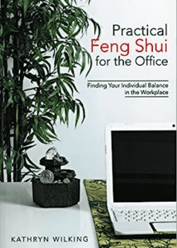 Practical Guide to Feng Shui for the Office