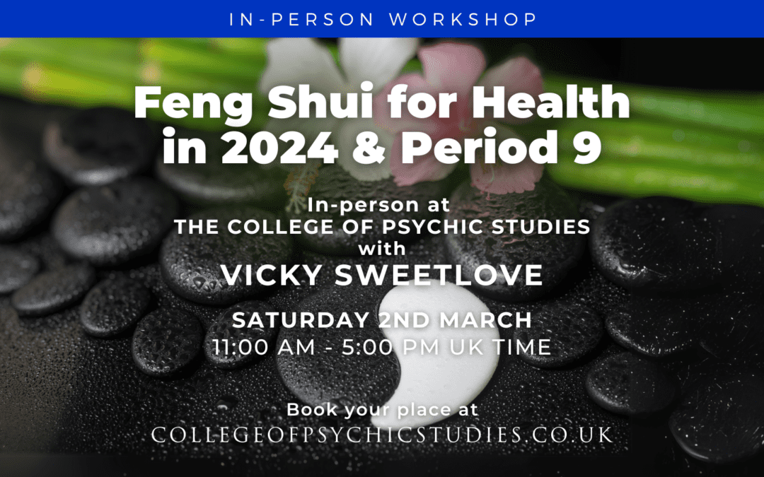 Feng Shui for Health in 2024 and Period 9 with Vicky Sweetlove